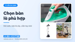 Cách chọn bàn là hơi nước phù hợp và mẹo là từng loại vải