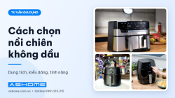 Cách chọn nồi chiên không dầu cho gia đình: dung tích, kiểu dáng